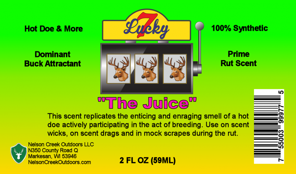 Why use a doe cooter juice scent? Cuz it works! "The Juice".